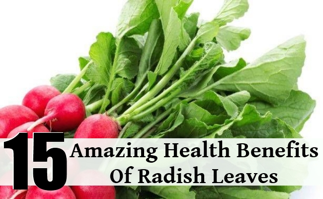 Amazing Health Benefits Of Radish Leaves