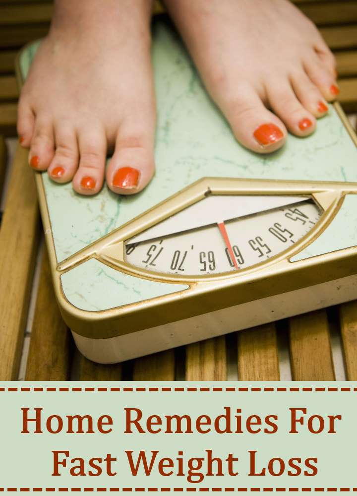 Home Remedies For Fast Weight Loss